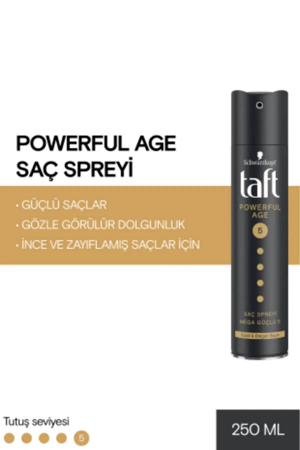 Taft Powerful Age Saç Spreyi 5 Numara Güçlü ve Dolgun Saçlar 250 Ml